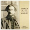 [Katalog]. Muzeum Uniwersyteckie w Toruniu. Katalog grafiki Konstantego Brandla ze zbiorów Archiwum Emigracji Biblioteki Uniwersyteckiej w Toruniu.