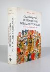 FROST Robert - Oksfordzka historia unii polsko-litewskiej. Powstanie i rozwój 1385-1569. Tom 1. Przełożył Tomasz Fiedorek.