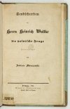 MORACZEWSKI Andreas - Sendschreiben an Herrn Heinrich Wuttke die polnische Frage betreffend.