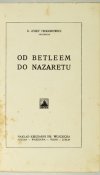 TEODOROWICZ Józef - Od Betleem do Nazaretu