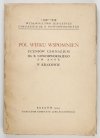 PÓŁ wieku wspomnień uczniów gimnazjum im. B. Nowodworskiego (św. Anny) w Krakowie. 1588-1938. Wydawnictwo jubileuszu gimnazjum im. B. Nowodworskiego w Krakowie.