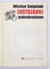 ŚMIGIELSKI Wiesław - Lustrzanki małoobrazkowe.