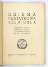 KSIĘGA pamiątkowa rzemiosła wydana z okazji 25-lecia istnienia Izby Rzemieśniczej w Katowicach.
