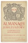 ALMANACH jubileuszowy Uniwersytetu Jagiellońskiego z kalendarzem na lata 1900 i 1901
