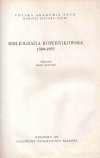 Baranowski Henryk - Bibliografia Kopernikowska 1509-1955. Opracowała ...