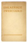 ENKAEŃSKIE zwierciadło czyli na ciężkie czasy lekkich żartów wiązanka.