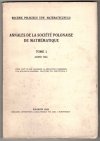 Rocznik Polskiego Tow. Matematycznego. Annales de la Societe polonaise de mathematique. T.1  - reprint lata 1960-te