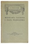 WRÓBLEWSKI Ig[nacy] - Modelowa zagroda i chata włościańska
