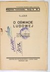 LENIN [Włodzimierz] - O oświacie ludowej. Przekład z rosyjskiego pod red. i z przypisami St. Borskiego.