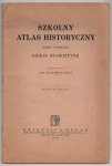 Natanson-Leski Jan - Szkolny atlas historyczny. Część pierwsza: Dzieje starożytne. Opracował ... Wyd.II