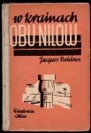 Valdour Jacques - W krainach obu Nilów.