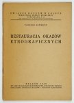 SEWERYN Tadeusz - Restauracja okazów etnograficznych.