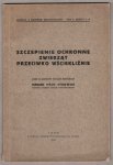 Prus Strowski Marjan - Szczepienie ochronne zwierząt przeciwko wściekliźnie