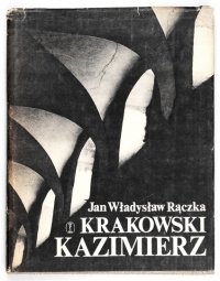 RĄCZKA Jan Władysław - Krakowski Kazimierz 