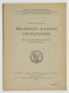 Michalski Ireneusz – Składniki rasowe Chińczyków.