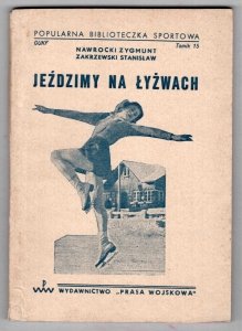 Nawrocki Zygmunt, Zakrzewski Stanisław - Jeździmy na łyżwach