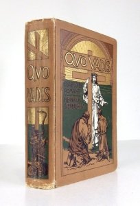 SIENKIEWICZ Henryk - Quo vadis? Erzählung aus dem Zeitalter Neros. Deutsch von S. Goldenring.