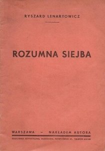 Lanartowicz Ryszard - Rozumna siejba.