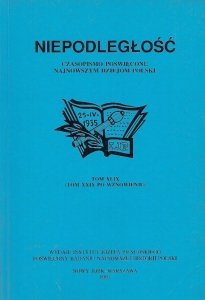 Niepodległość. Czasopismo poświęcone najnowszym dziejom Polski. T. 49 (tom 29 po wznowieniu).