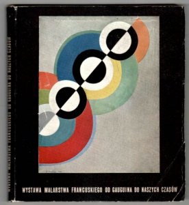 Malarstwo francuskie od Gauguina do dnia dzisiejszego. 7-25 czerwca 1959