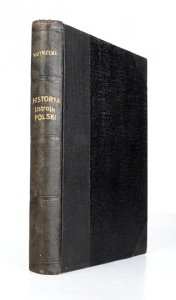 KUTRZEBA Stanisław - Historya ustroju Polski w zarysie. Wyd. II