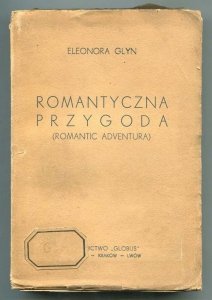 Glyn Eleonora - Romantyczna przygoda. (Romantic Adventura).
