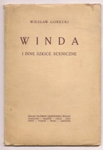 GORECKI Wiesław - Winda i inne szkice sceniczne.