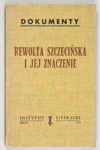 WACOWSKA Ewa - Rewolta szczecińska i jej znaczenie. Oprac. ...