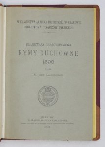 Grabowiecki Sebastyan - Rymy duchowe 1590. Wydał Józef Korzeniowski