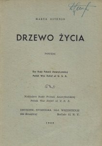 Ostenso Marta - Drzewo życia. Powieść.