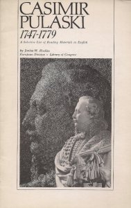 Hoskins Janina W.  - Casimir Pulaski 1747-1779. A Selective List of Reading Materials in English. 