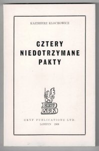 Klochowicz Kazimierz - Cztery niedotrzymane pakty