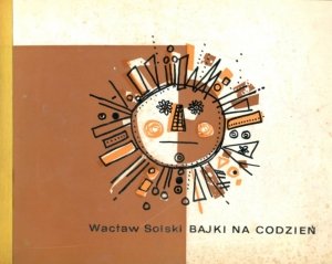 Solski Wacław - Bajki na codzień.
