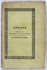Ciampi Sebastiano - Notizie dei secoli XV. e XVI. sull' Italia, Polonia e Russia. Raccolte e pubblicate da ... Colle vite di Bona Sforza, de'Duchi di Milano, regina di Polonia e di Giovanni de'Medici, detto delle Bande Nere.