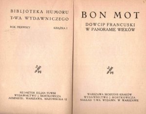 Bon Mot. Dowcip francuski w panoramie wieków.