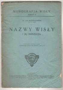 Rozwadowski Jan - Nazwy Wisły i jej dorzecza