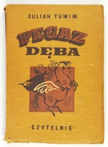 TUWIM Julian - Pegaz dęba.