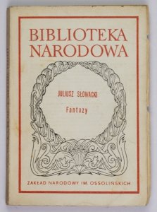 Słowacki Juliusz - Fantazy. Oprac. Mieczysław Inglot. Wyd. IV [BN]