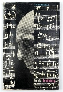 Stuckenschmidt Hans Heinz - Arnold Schonberg