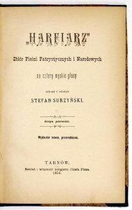 SURZYŃSKI Stefan - Harfiarz. Zbiór pieśni patryotycznych i narodowych na cztery męskie głosy. Zebrał i ułożył ... Serya 1. Wyd. nowe, przerobione