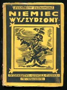 Dzikowski Stanisław - Niemiec wyszydzony