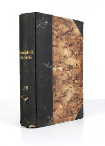PAMIĘTNIK Literacki. Czasopismo kwartalne poświęcone historyi i krytyce literatury polskiej [...]. Pod red. Wiktora Hahna. R. XII. 1913
