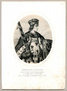 Henryk Probus - Król Polski Xiąże Wrocławski - litografia. [Rys. Aleksander Lesser. Litografował H.Aschenbrenner]