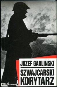 Garliński Józef - Szwajcarski korytarz. 