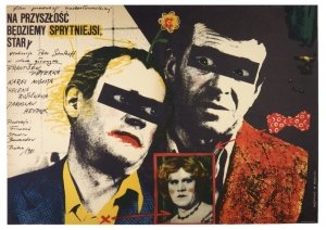 Hoffmann-Pągowska Krystyna, Pągowski Andrzej - Na przyszłość będziemy sprytniejsi, stary. [1983]. Plakat filmowy