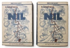 LUDWIG Emil - Nil. Życiorys rzeki. T. 1-2. [1938-1939]