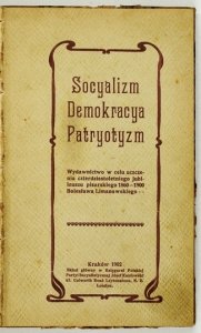 SOCYALIZM, demokracya, patryotyzm. Wydawnictwo w celu uczczenia czterdziestoletniego jubileuszu pisarskiego 1850-1900 Bol[esława] Limanowskiego