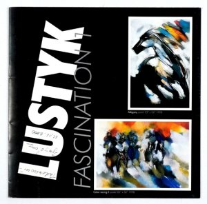 [LUSTYK Bogusław]. Odręczna dedykacja Bogusława Lustyka na katalogu jego prac z cyklu Fascination z 2000.