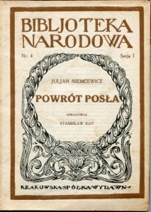 NIEMCEWICZ Juljan - Powrót posła.