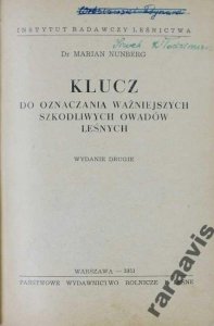 NUNBERG Marian - Klucz do oznaczania ważniejszych szkodliwych owadów leśnych